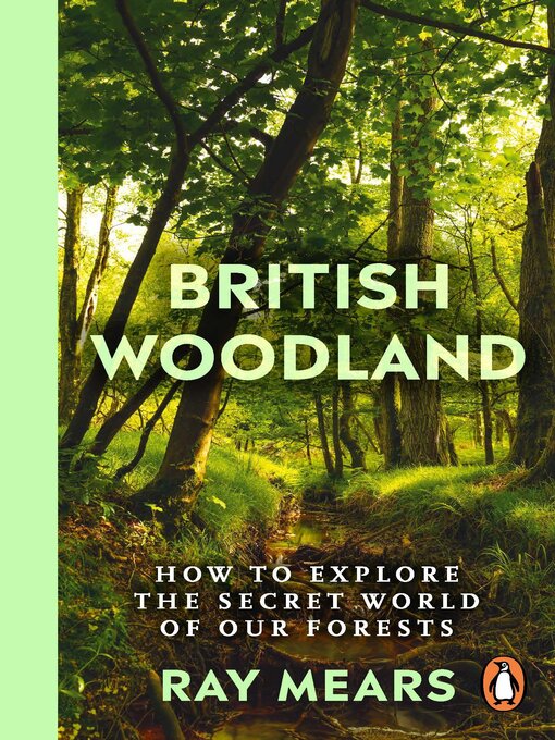 Title details for British Woodland by Ray Mears - Available